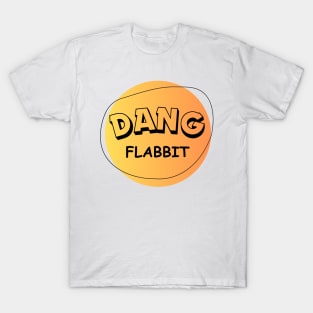 Dang Flabbit T-Shirt